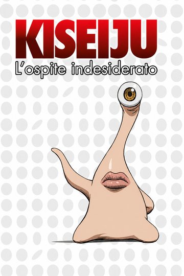 Locandina di Kiseiju - L'ospite indesiderato