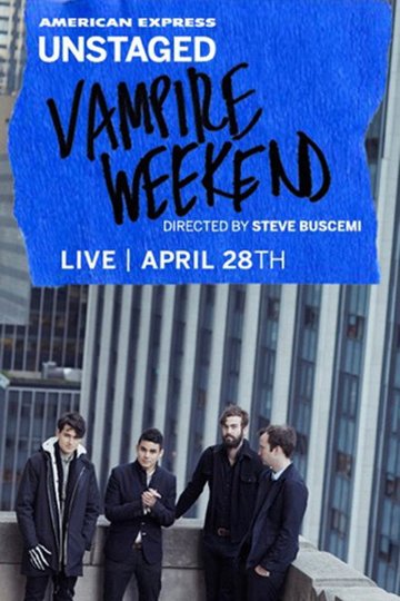 Locandina di AMEX Unstaged Presents: Vampire Weekend