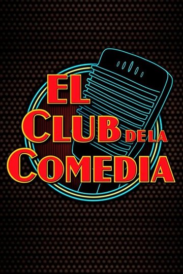 Locandina di El Club de la Comedia