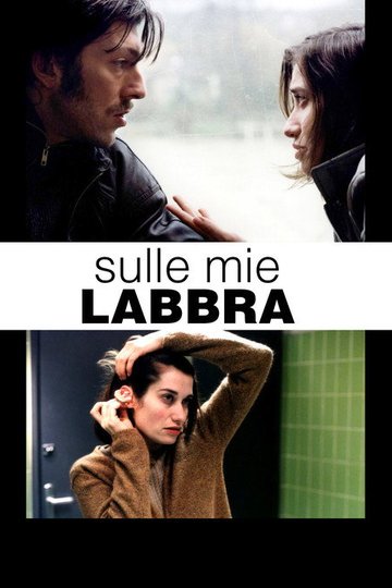 Locandina di Sulle mie labbra