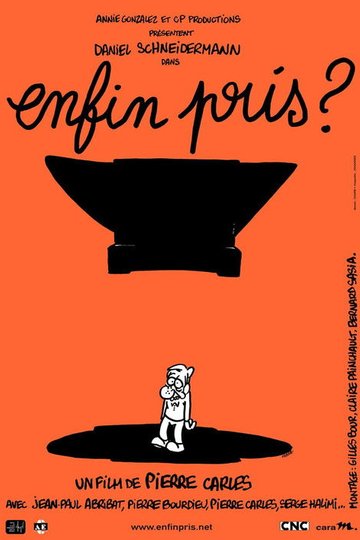 Locandina di Enfin pris ?