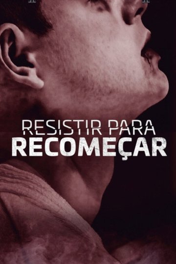 Locandina di Resistir para Recomeçar