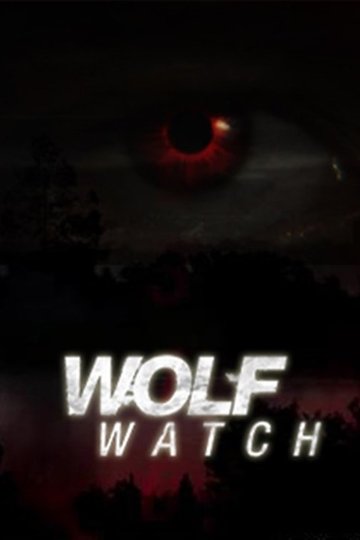 Locandina di Wolf Watch