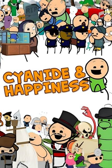 Locandina di The Cyanide & Happiness Show