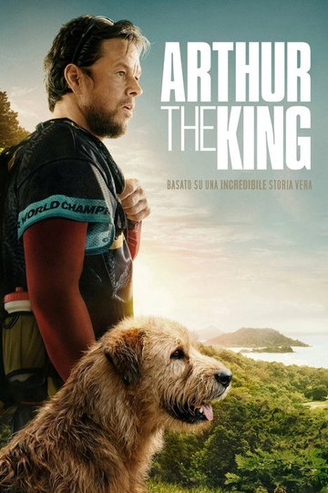 Locandina di Arthur the King - Insieme a ogni costo
