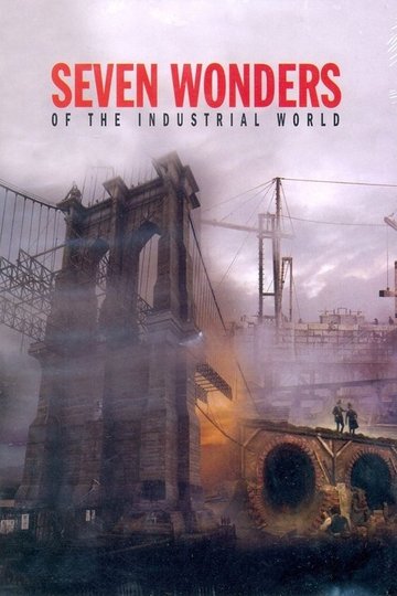 Locandina di Seven Wonders of the Industrial World