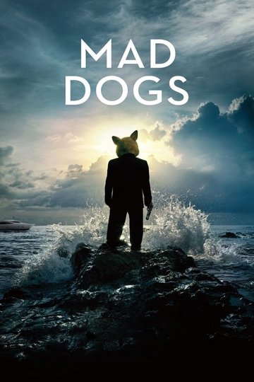 Locandina di Mad Dogs