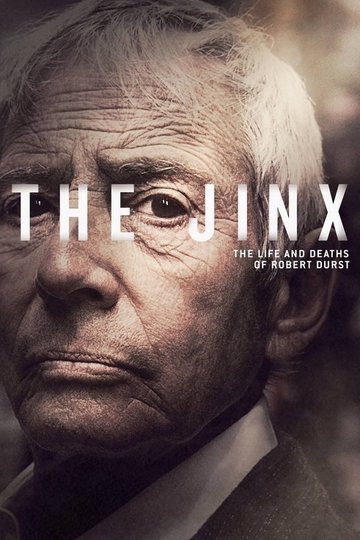 Locandina di The Jinx - La vita e le morti di Robert Durst