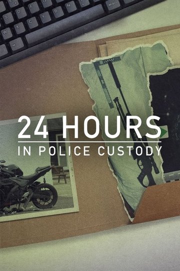 Locandina di 24 Hours in Police Custody