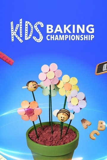 Locandina di Kids Baking Championship