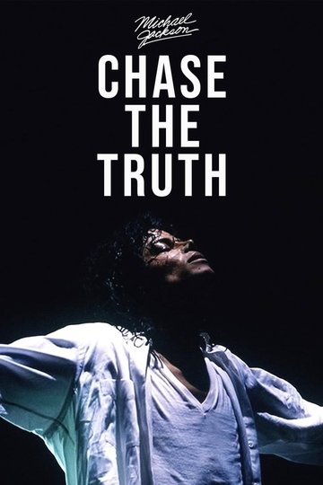 Locandina di Michael Jackson: Chase the Truth