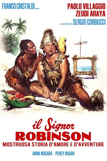 Locandina di Il signor Robinson - Mostruosa storia d'amore e d'avventure