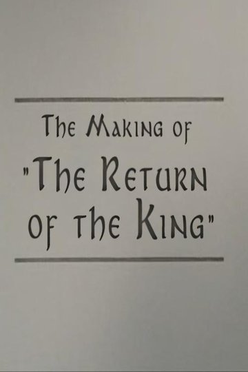 Locandina di A Filmmaker's Journey: Making 'The Return of the King'