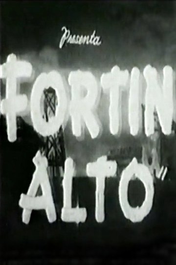 Locandina di Fortín alto