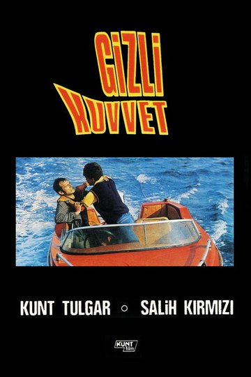 Locandina di Gizli Kuvvet