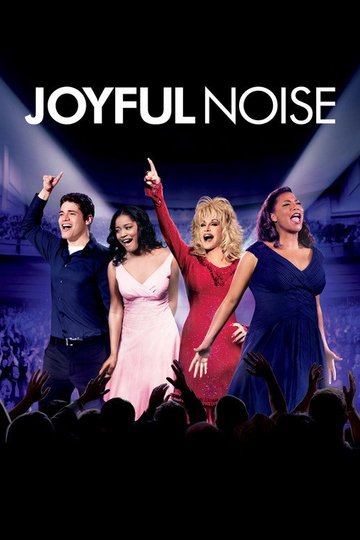 Locandina di Joyful Noise - Armonie del cuore