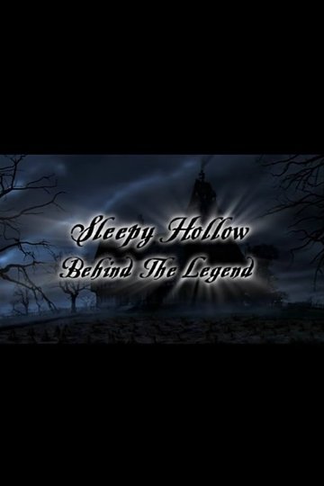 Locandina di Sleepy Hollow: Behind the Legend
