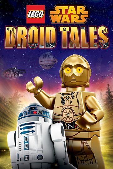 Locandina di Lego Star Wars - I racconti del droide