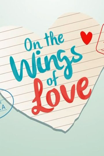 Locandina di On the Wings of Love