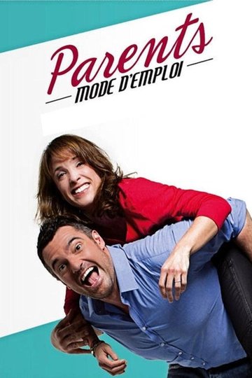 Locandina di Parents mode d'emploi