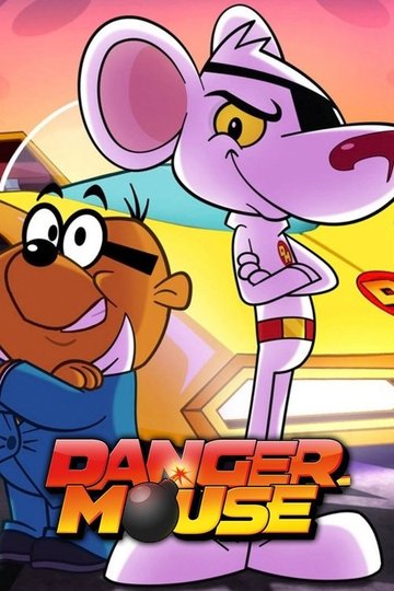 Locandina di Danger Mouse