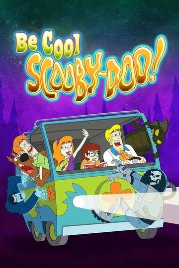 Locandina di Be Cool, Scooby-Doo!