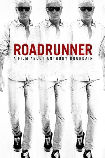Locandina di Roadrunner: A Film About Anthony Bourdain