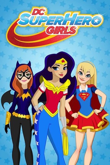 Locandina di DC Super Hero Girls