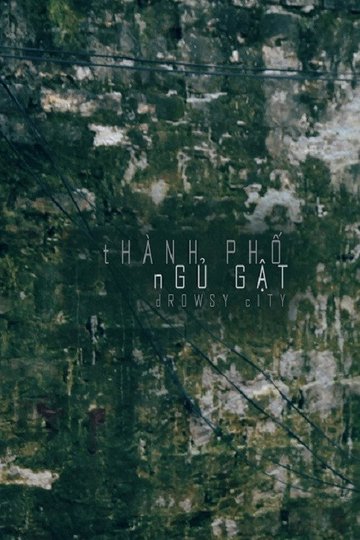 Locandina di Thành Phố Ngủ Gật