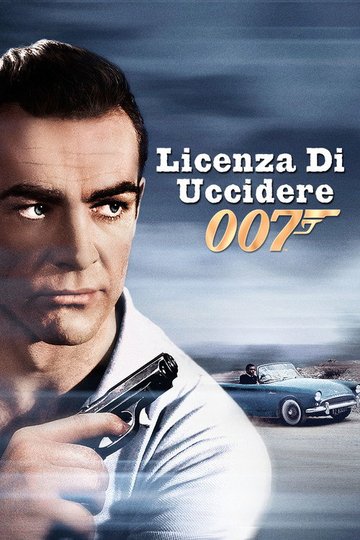Locandina di Agente 007 - Licenza di uccidere