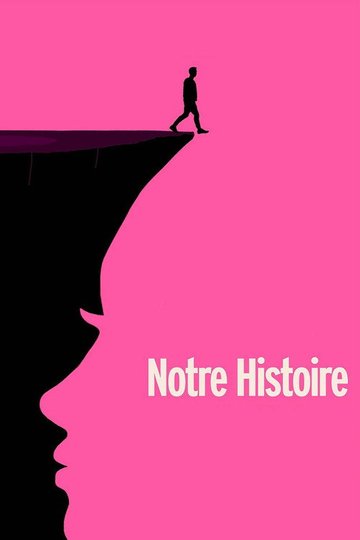 Locandina di Notre Histoire
