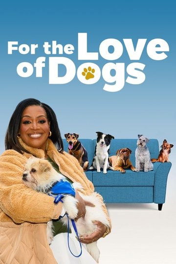 Locandina di For the Love of Dogs