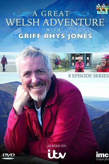 Locandina di A Great Welsh Adventure with Griff Rhys Jones