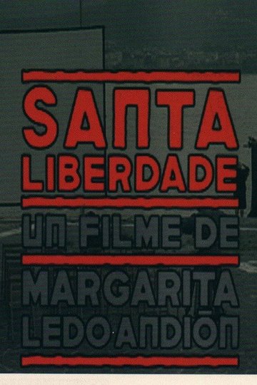 Locandina di Santa Liberdade