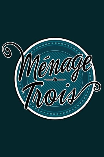 Locandina di Ménage à trois