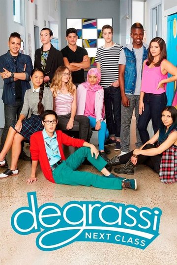 Locandina di Degrassi: Next Class
