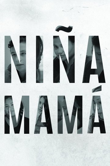 Locandina di Niña mamá