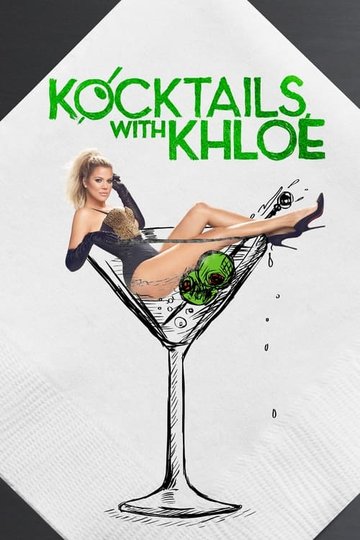 Locandina di Kocktails With Khloé