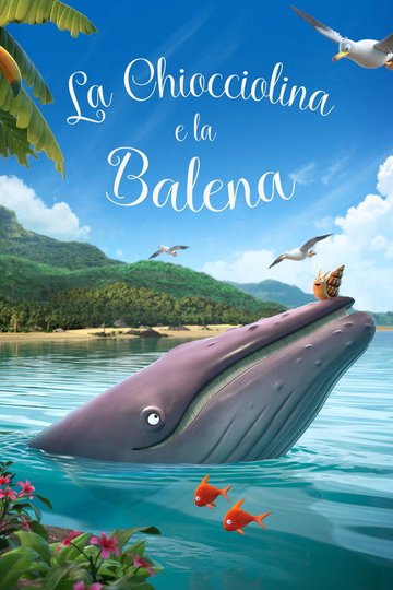 Locandina di La Chiocciolina e la Balena