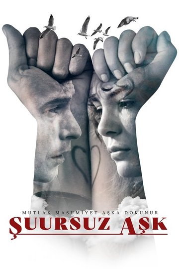 Locandina di Şuursuz Aşk