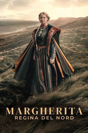 Locandina di Margherita - Regina del Nord