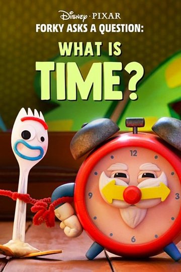 Locandina di I perchè di Forky: Che cos'è il tempo?