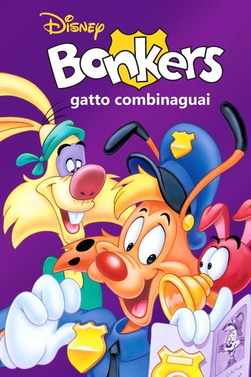 Locandina di Bonkers - Gatto combinaguai