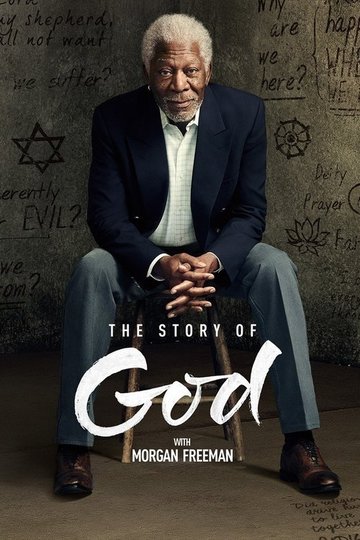Locandina di The Story of God with Morgan Freeman