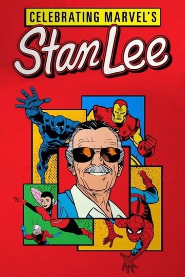 Locandina di Celebrating Marvel's Stan Lee