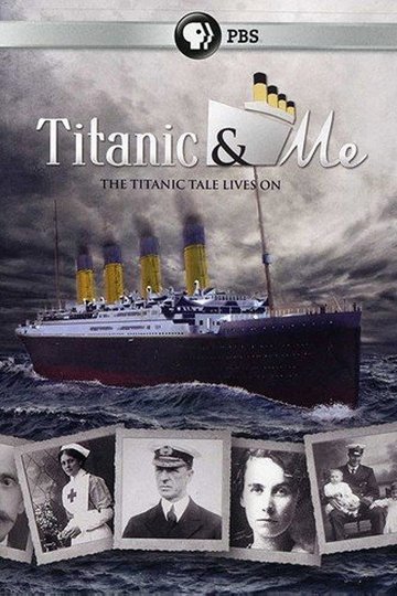Locandina di Titanic and Me