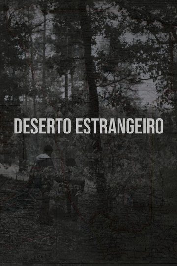 Locandina di Deserto Estrangeiro