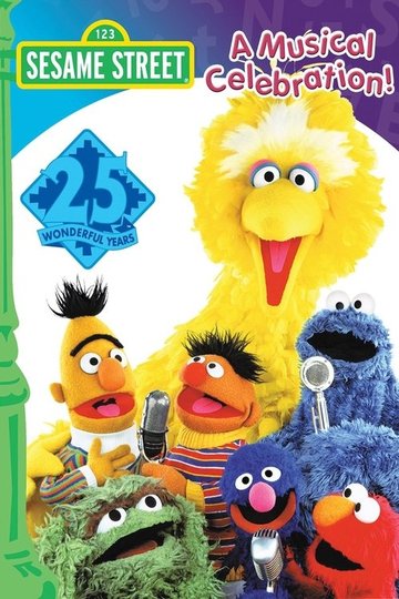 Locandina di Sesame Street's 25th Birthday: A Musical Celebration