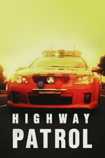 Locandina di Highway Patrol