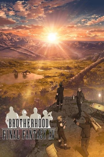 Locandina di Brotherhood: Final Fantasy XV
